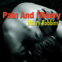 Marty Robbins - Pain And Misery